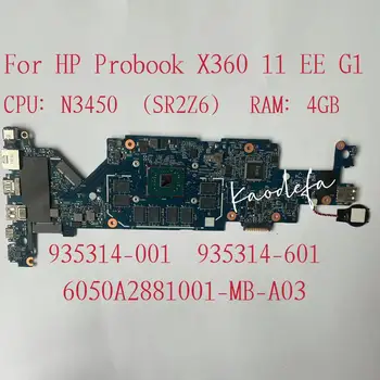 Para HP ProBook X360 11 EE G1 Laptop placa-Mãe do PC COM N3450 SR2Z6 RAM 4GB 935314-601 935314-001 de Trabalho de 100% OK